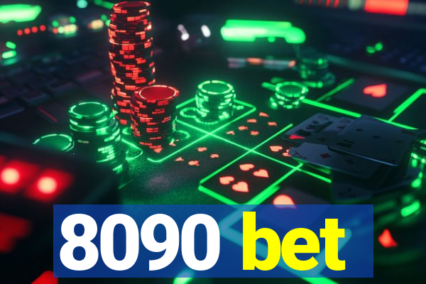 8090 bet